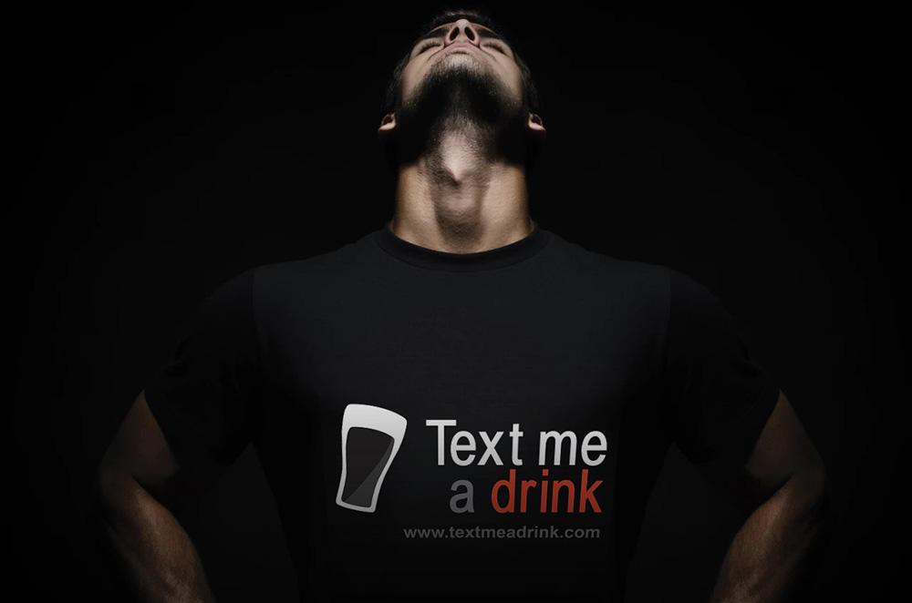 Text Me A Drink – T-shirt